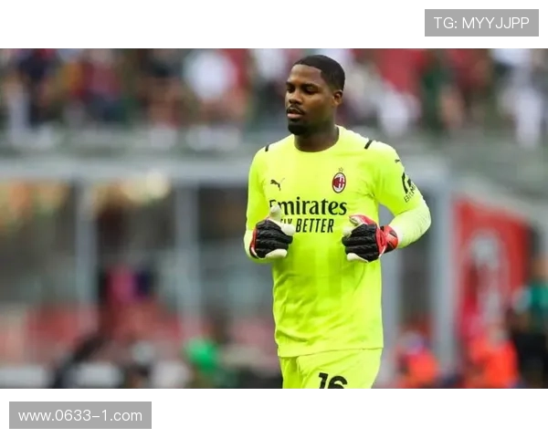 迈尼昂的崛起与挑战:从青涩小将到世界级门将的成长之路 迈尼昂的崛起与挑战:从青涩小将到世界级门将的成长之路